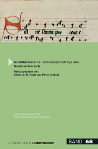 Christian K. Fastl und Peter Gretzel (Hrsg.), Musikhistorische Forschungsbeiträge aus Niederösterreich