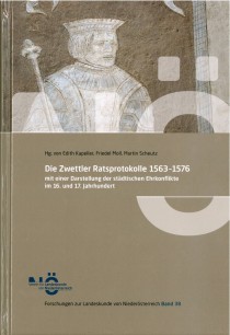 Band 38: Die Zwettler Ratsprotokolle 1563-1576
