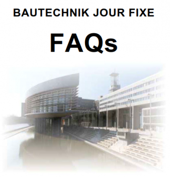 Bautechnik – Jour Fixe   FAQs