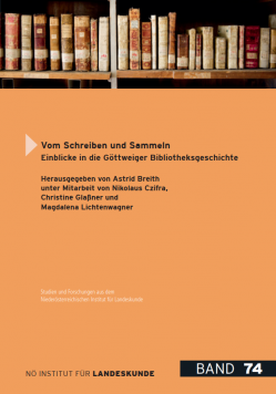 Buchneuerscheinung: Vom Schreiben und Sammeln. Einblicke in die Göttweiger Bibliotheksgeschichte