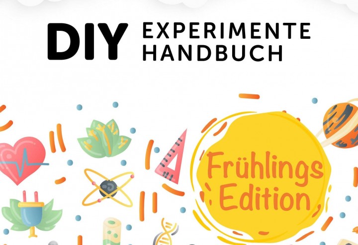 DIY Experimente Handbuch Frühlingsedition
